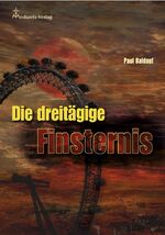 ISBN 9783942173049: Die dreitägige Finsternis