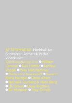 ISBN 9783942176866: Afterimages - Nachhall in der Schwarzen Romantik in der Videokunst