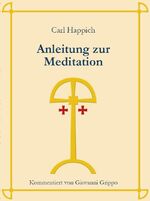 ISBN 9783942187268: Anleitung zur Meditation – kommentiert von Giovanni Grippo