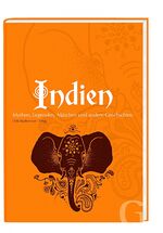 Indien - Mythen, Märchen und andere Geschichten