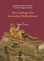 ISBN 9783942225038: god erbarme dich über mich/bruder des begere ouch ich. Die Grablegen des hessischen Fürstenhauses