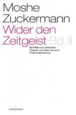 ISBN 9783942281393: Wider den Zeitgeist; Teil: Bd. 2.,  Zur Aktualität der kritischen Theorie. Laika Theorie ; Bd. 20