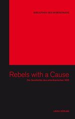 ISBN 9783942281744: Rebels with a Cause – Die amerikanische Studentenbewegung