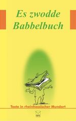 ISBN 9783942291026: Es zwodde Babbelbuch ZUSTAND SEHR GUT