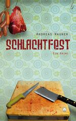 ISBN 9783942291415: Schlachtfest. Ein Krimi