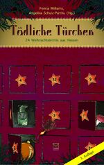 ISBN 9783942291811: Tödliche Türchen: 24 Weihnachtskrimis aus Hessen