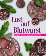 ISBN 9783942291873: Lust auf Blutwurst