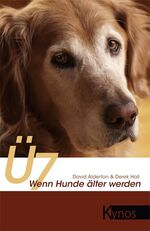 ISBN 9783942335843: Ü7 - Wenn Hunde älter werden