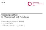 ISBN 9783942342223: Heft 34: Chancengleichheit in Wissenschaft und Forschung - 17. Fortschreibung des Datenmaterials (2011/2012) zu Frauen in Hochschulen und außerhochschulischen Forschungseinrichtungen