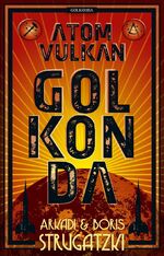 ISBN 9783942396226: Bykow-Trilogie 1. Atomvulkan Golkonda