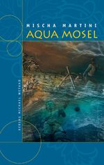 ISBN 9783942429016: Aqua Mosel