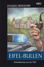 ISBN 9783942446617: Eifel-Bullen – Der 22. Siggi-Baumeister-Krimi