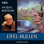 ISBN 9783942446723: Eifel-Bullen - Der 22. Siggi-Baumeister-Krimi (8 Audio-CDs + 1 MP3-CD)