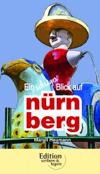 ISBN 9783942469654: Ein schräger Blick auf Nürnberg