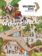 ISBN 9783942491624: Erlebnis-Zoo Hannover Wimmelbuch