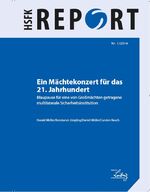 ISBN 9783942532655: Ein Mächtekonzert für das 21. Jahrhundert - Blaupause für eine von Großmächten getragene multilaterale Sicherheitsinstitution