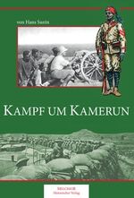 ISBN 9783942562607: Kampf um Kamerun. Hans Surén / Historische Bibliothek