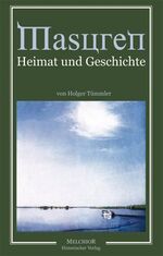 ISBN 9783942562843: Masuren - Heimat und Geschichte