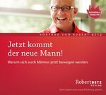 ISBN 9783942581073: Jetzt kommt der neue Mann, Audio-CD