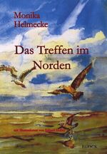 ISBN 9783942589215: Das Treffen im Norden