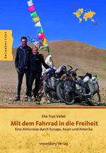 ISBN 9783942617444: Mit dem Fahrrad in die Freiheit