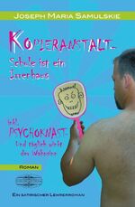 ISBN 9783942637312: Kopieranstalt - Schule ist ein Irrenhaus. inkl. Psychoknast