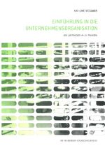 ISBN 9783942648004: Einführung in die Unternehmensorganisation - Ein Leitfaden in 21 Fragen