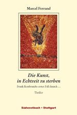 ISBN 9783942661058: Die Kunst, in Echtzeit zu sterben