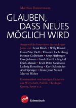 ISBN 9783942661638: Glauben, dass Neues möglich wird