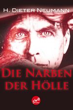 ISBN 9783942661683: Die Narben der Hölle