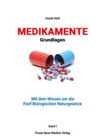 Ursula Stoll: Medikamente - Grundlagen