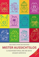 ISBN 9783942693448: Mister Aussichtslos