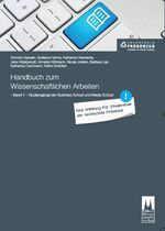 ISBN 9783942720298: Handbuch zum Wissenschaftlichen Arbeiten: Eine Anleitung für Studierende der Hochschule Fresenius – Band 1: Studiengänge der Business School und Media School