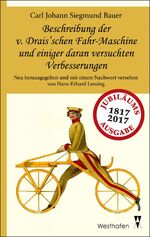 ISBN 9783942836098: Beschreibung der v. Drais’schen Fahr-Maschine und einiger daran versuchten Verbesserungen - Nebst einer Anleitung zum Gebrauch dieser Maschine und einigen Nachrichten über den berühmten Hautsch'schen Kunstwagen