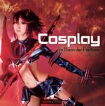 ISBN 9783942860727: Cosplay - Im Bann der Fantasie