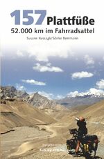 ISBN 9783942884693: 157 Plattfüße. 52.000 km im Fahrradsattel