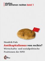 ISBN 9783942885041: Antikapitalismus von rechts? - Wirtschafts- und sozialpolitische Positionen der NPD