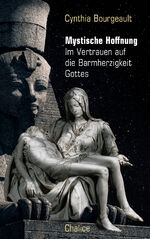 ISBN 9783942914642: Mystische Hoffnung – Im Vertrauen auf die Barmherzigkeit Gottes