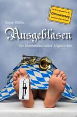 ISBN 9783943037265: Ausgeblasen - Ein blasmusikalischer Allgäukrimi