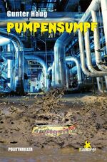 Gunter Haug: Pumpensumpf - Hotte ermitte