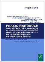 ISBN 9783943110777: Praxishandbuch mit Checklisten + Beispielen für die Steuerung privater Vorhaben, beruflicher Projekte und auch von Unternehmen auf Basis der (Business-) Zahlen von Grigori Grabovoi