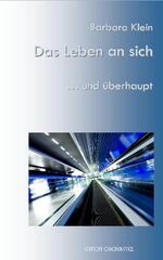 ISBN 9783943121001: Das Leben an sich : … und überhaupt