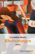 ISBN 9783943121193: Rheinorangen: Roman