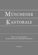 ISBN 9783943135398: Münchener Kantorale: Lesejahr A. Werkbuch