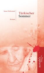 ISBN 9783943136043: Türkischer Sommer