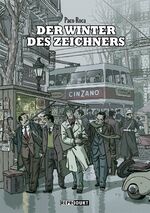 ISBN 9783943143386: Der Winter des Zeichners von Paco Roca (Autor), André Höchemer (Übersetzer)