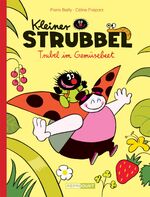 ISBN 9783943143591: Kleiner Strubbel – Trubel im Gemüsebeet