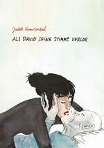 ISBN 9783943143959: Als David seine Stimme verlor