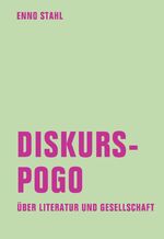 Diskurspogo – Über Literatur und Gesellschaft