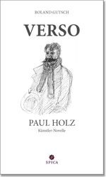 ISBN 9783943168198: VERSO – Paul Holz Künstler-Novelle